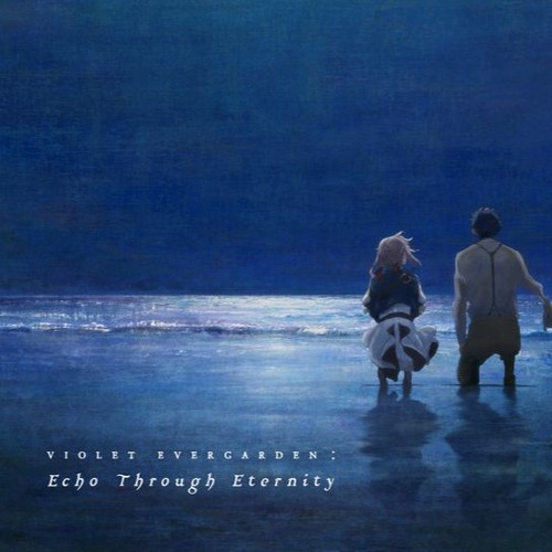 Violet Evergarden Theie OST - The Legacy of Violet Evergarden