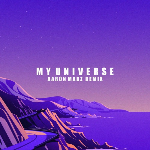 Coldplay X BTS - My Universe (Aaron Marz Remix)