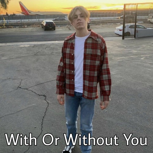 The Kid LAROI - With Or Without You (Unreleased)