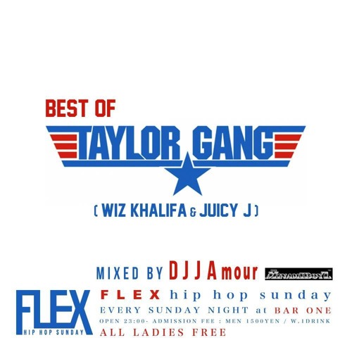 BEST OF TAYLOR GANG (Wiz Khalifa & Juicy J) Mixed By J Amour - 2013