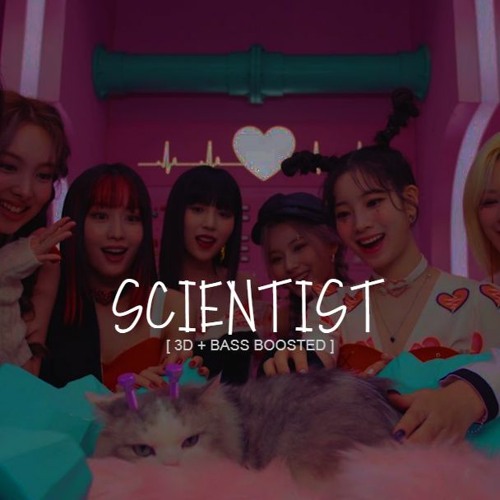 SCIENTIST - TWICE 3D BASS BOOSTED