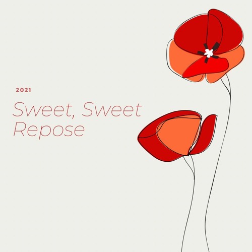 Sweet Sweet Repose