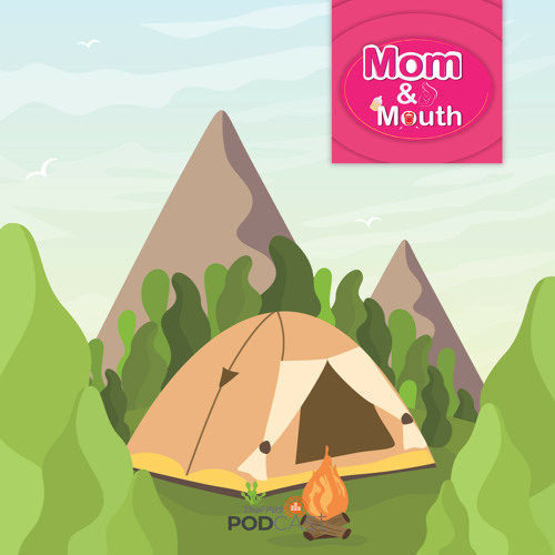 MOM & MOUTH 2021 EP. 803 พาลูกเที่ยวแคมปิง สุข สนุก ใกล้ชิดธรรมชาติ