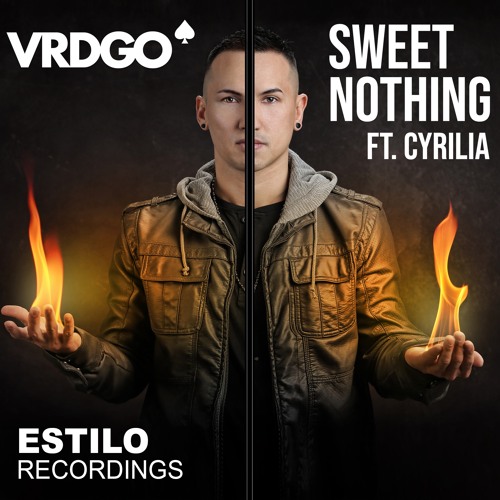 VRDGO FT. CYRILIA- SWEET NOTHING (RADIO EDIT) (Charted 1 On Beatport's top 100 MainStage Chart)