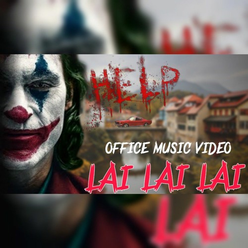 LAI LAI LAI SONG - lai lai lai song Joker Joker Song Lai Lai Full Song Official Music Video - 👹
