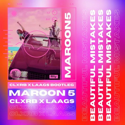 Maroon 5 & Megan Thee Stallion - Beautiful Mistakes (CLXRB &Laags Bootleg)