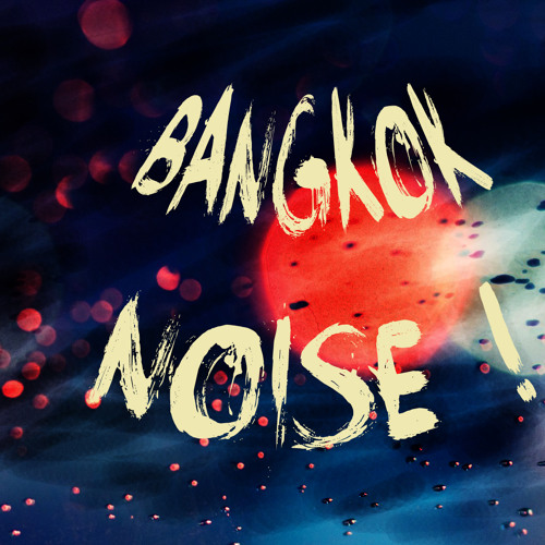 Bangkok Noise Project - เบา เบา ! (Singular cover)