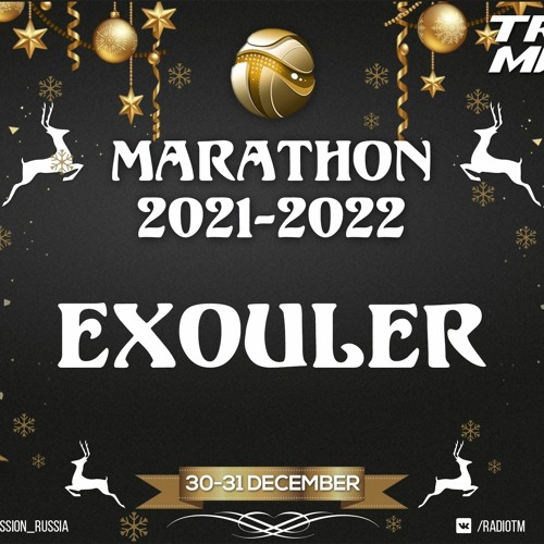 Exouler - Trancemission MARAPHON 2021 (Best Of 2021) 30.12.2021