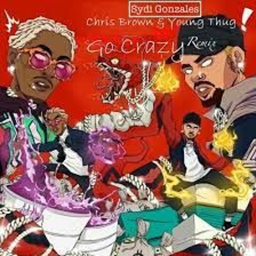 Go Crazy - Chris Brown Ft Young Thug(GoldenBwoy Remix)