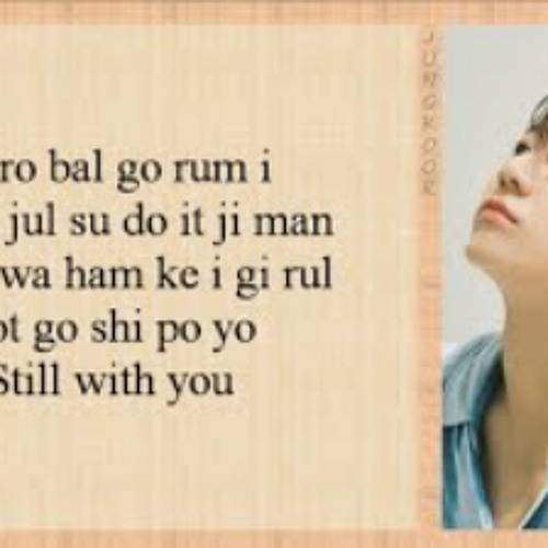 Jungkook (BTS 방탄소년단) - Still With You (Easy Lyrics)