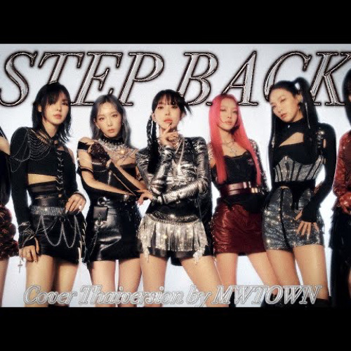 Acapella Thai ver GOT the beat - Step back Cover By.MWTOWN
