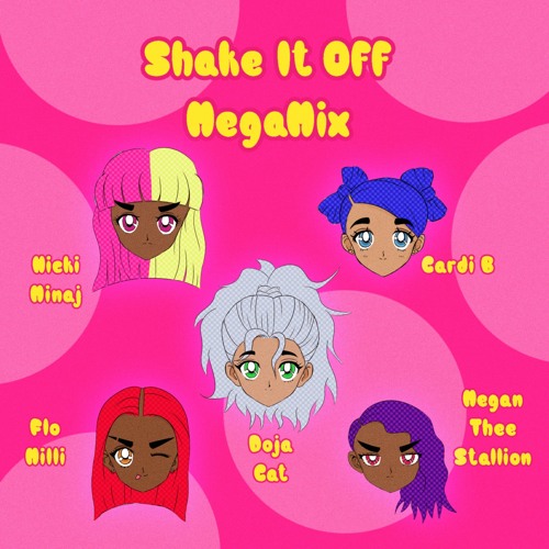 Shake It Off MegaMix (ft. Doja Cat Nicki Minaj Flo Milli Cardi B and Meg Thee Stallion)