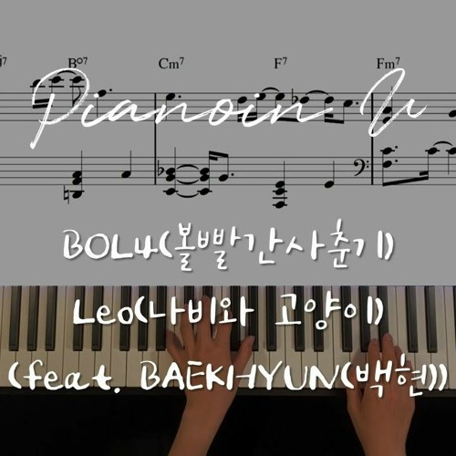 BOL4(볼빨간사춘기) Leo(나비와 고양이) (feat. BAEKHYUN(백현)) Piano Cover Sheet
