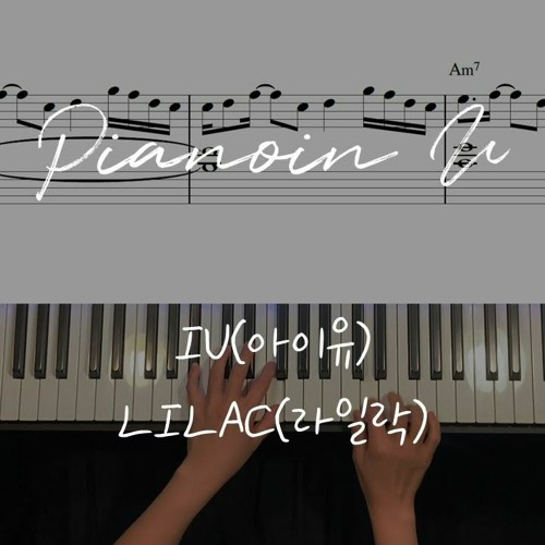 IU(아이유) LILAC(라일락) Piano Cover Sheet