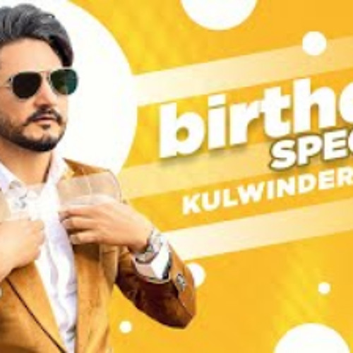Birthday Wish Kulwinder Billa Birthday Special Latest Punjabi Song 2022 Speed Records