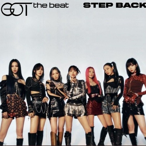 Step Back - GOT The Beat