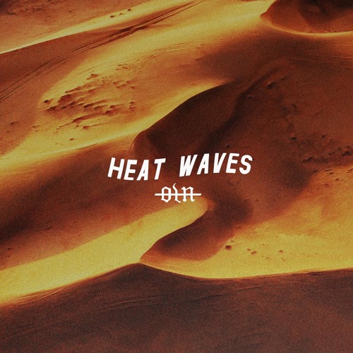 Our Last Night - Heat Waves (Glass Animals cover)