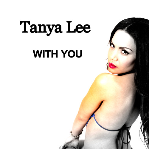Tanya Lee - With you