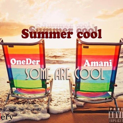 Amani & One Der - Summer Cool- Some Are Cool - 01 Summer Cool- Some Are Cool Intro