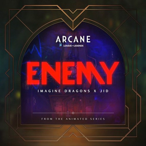 Imagine Dragons x J.I.D - Enemy Arcane League of Legends Fairytales Remix FREE DL
