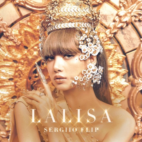 LISA - LALISA (Sergiio Flip)