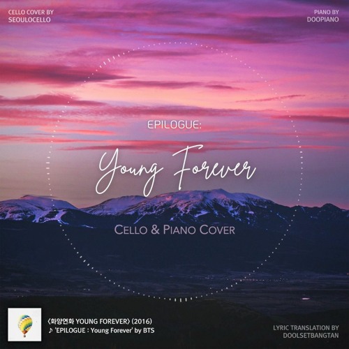 BTS (방탄소년단) 'EPILOGUE Young Forever' Cello & Piano Cover