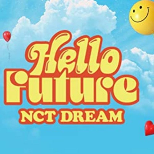 NCT DREAM-hello future