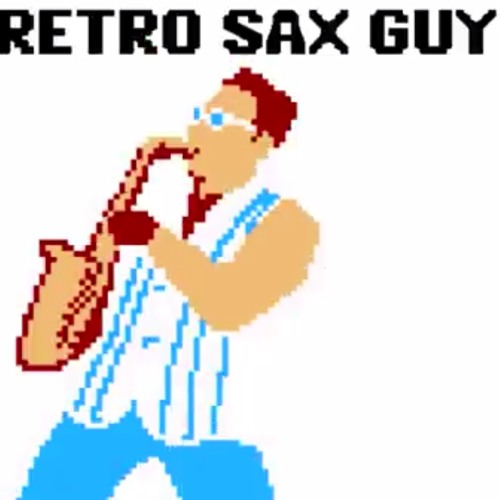 Retro Sax Guy (Epic Sax Guy 8-bit remix)