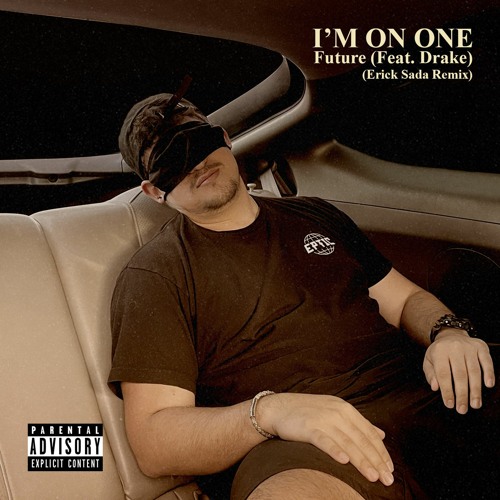 Future - IM ON ONE (Feat. Drake) (Bootleg) FREEBIE