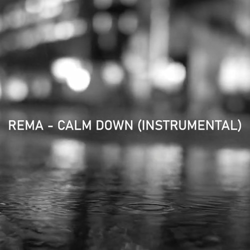 Rema - Calm Down (Instrumental)