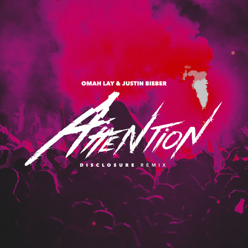 Attention (with Justin Bieber) Disclosure Remix (Disclosure Remix)