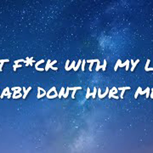dont f ck with my love baby dont hurt me (Don’t X What Is Love) Jr Stit Mashup