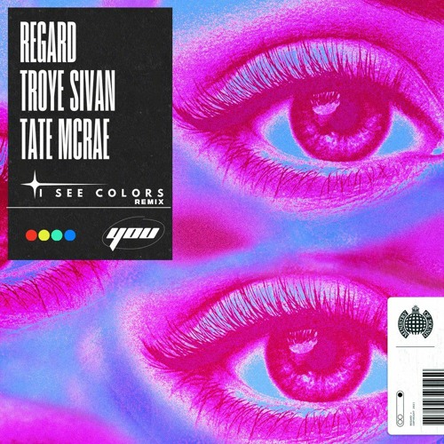 REGARD Tate Mcrae Troye Sivan - You (I See Colors Remix)