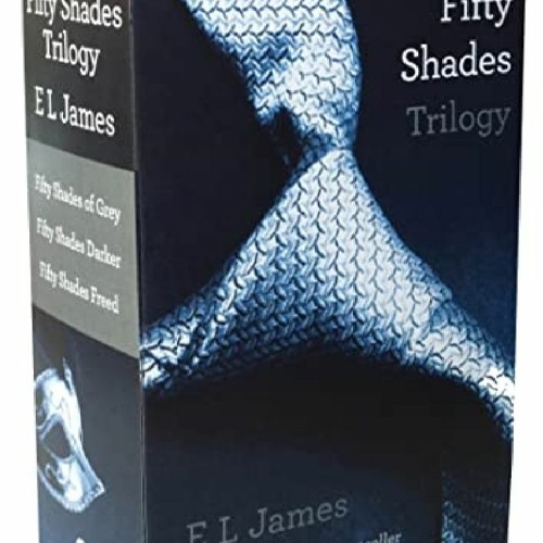 PDF✔ DOWNLOAD✔ Fifty Shades Trilogy (Fifty Shades of Grey Fifty Shades Darke