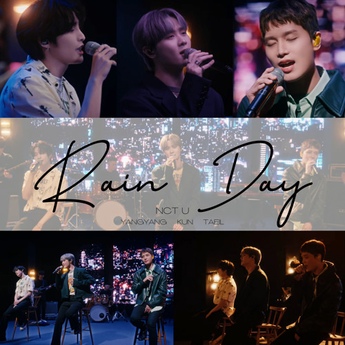 NCT U 엔시티 유 (TAEIL 태일 KUN 쿤 YANGYANG 양양) - Rain Day (Live at NCT Music Space)