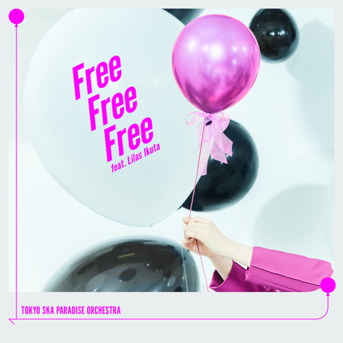 Free Free Free (feat. Lilas Ikuta)