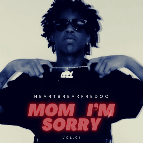 Mom I’M Sorry