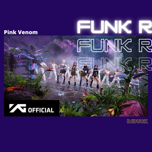 BLACK PINK - Pink Venom (FUNK REMIX)(FREE DOWNLOAD)