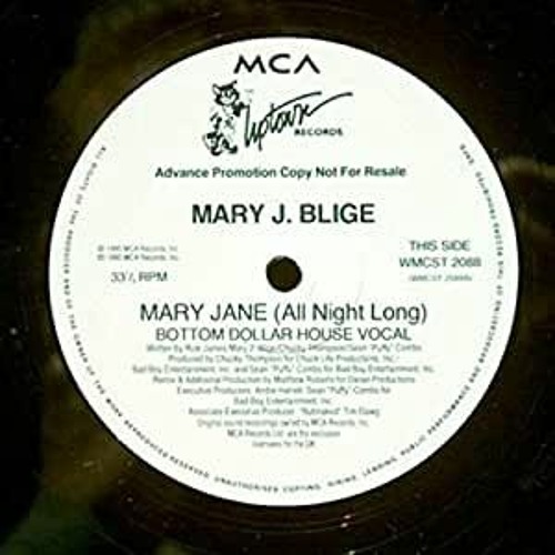 Mary J. Blige - Mary Jane (Ben Mc All Night Long Edit) Free Download