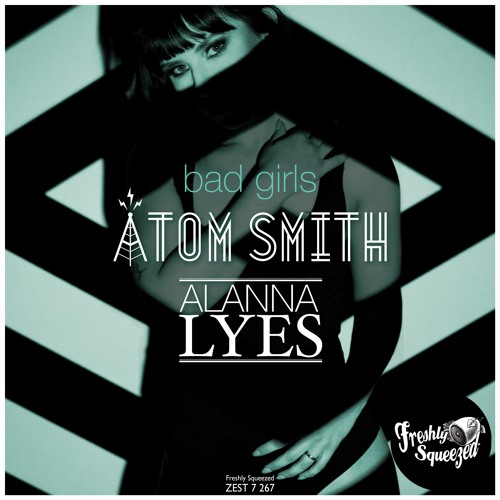 1 - 1-Bad Girls - Atom Smith - Alanna Lyes - Bad Girls
