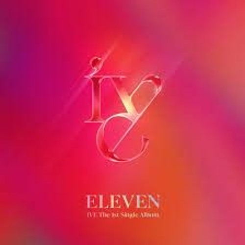 IVE(아이브) - ELEVEN (Instrumental)