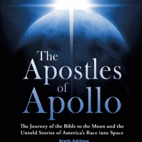 F.R.E.E D.O.W.N.L.O.A.D R.E.A.D The Apostles of Apollo The Journey of the Bible to the Moon