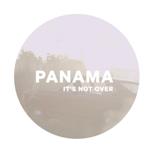 Panama-It's Not Over (Remix)