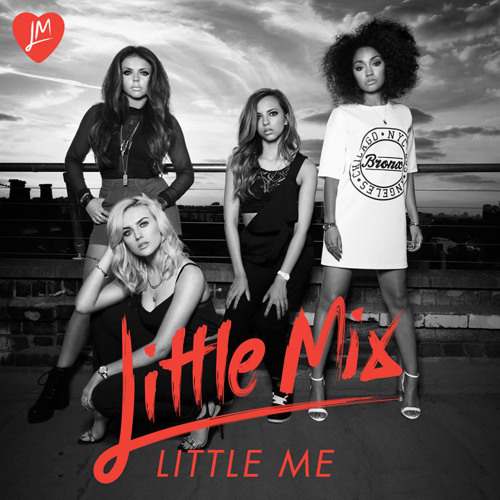 Little me - Little Mix