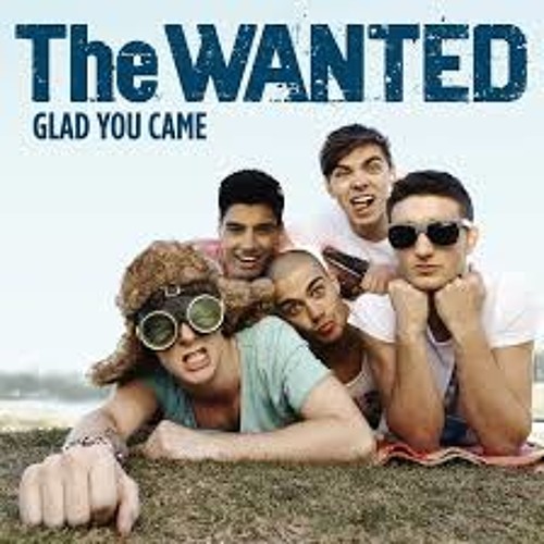 I'm Glad you Came - The Wanted (Oh shit I came remix)