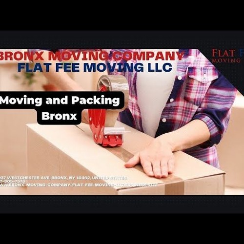 Moving and Packing Bronx Bronx Moving Company - Flat Fee Moving LLC
