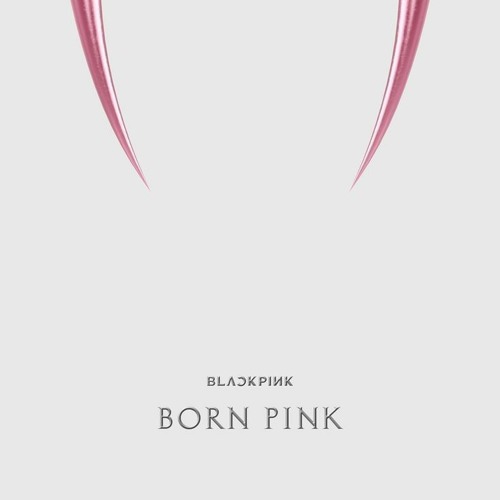 black pink born pink Full Album