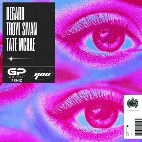 Regard Troye Sivan Tate McRae - You (Garbie Project Mash Up Edit)