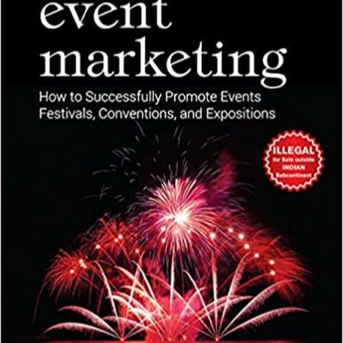 Books⚡️Download❤️ Event Marketing How To Successfully Promote Events Festivals Conventions And Ex