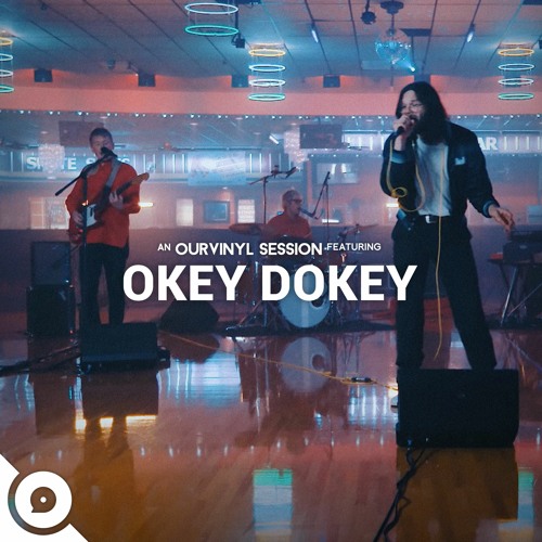 Okey Dokey - Let Me Be Your Fool OurVinyl Sessions
